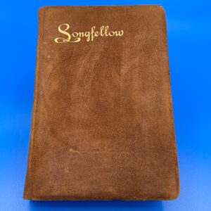 Poems of Henry Longfellow copyright 1893 / 1901, suede cover hardback