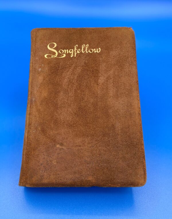 Poems of Henry Longfellow copyright 1893 / 1901, suede cover hardback