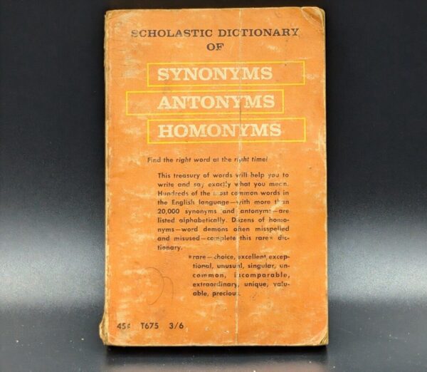 Vintage 1965 Scholastic Dictionary of Synonyms, Antonyms, Homonyms Paperback Book 1956
