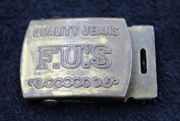 Vintage Quality Jeans F.U.'s Brass Belt Buckle for 1" Cloth or Leather Belt -- Retro Fashion Accessory